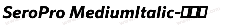 SeroPro MediumItalic字体转换